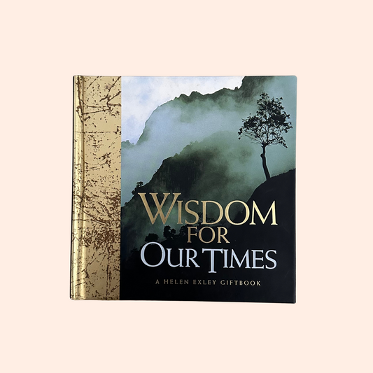 Wisdom for Our Times | Hardcover | Helen Exley