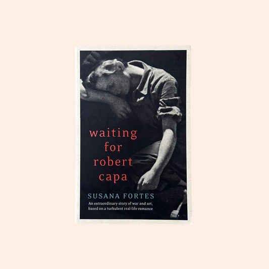Waiting for Robert Capa | Paperback | Susana Fortes