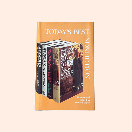 Readers Digest | Today's Best NonFiction | 1990 | Peggy Noonan | Steven Emerson | Thomas J. Watson | Barry Siegel