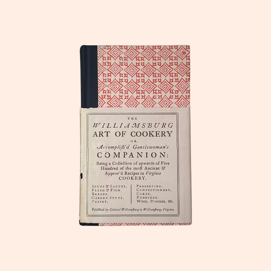 The Williamsburg Art of Cookery | Hardcover | 1966 | Helen Bullock