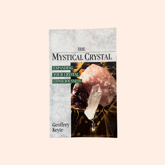 The Mystical Crystal | Paperback | Geoffrey Keyte