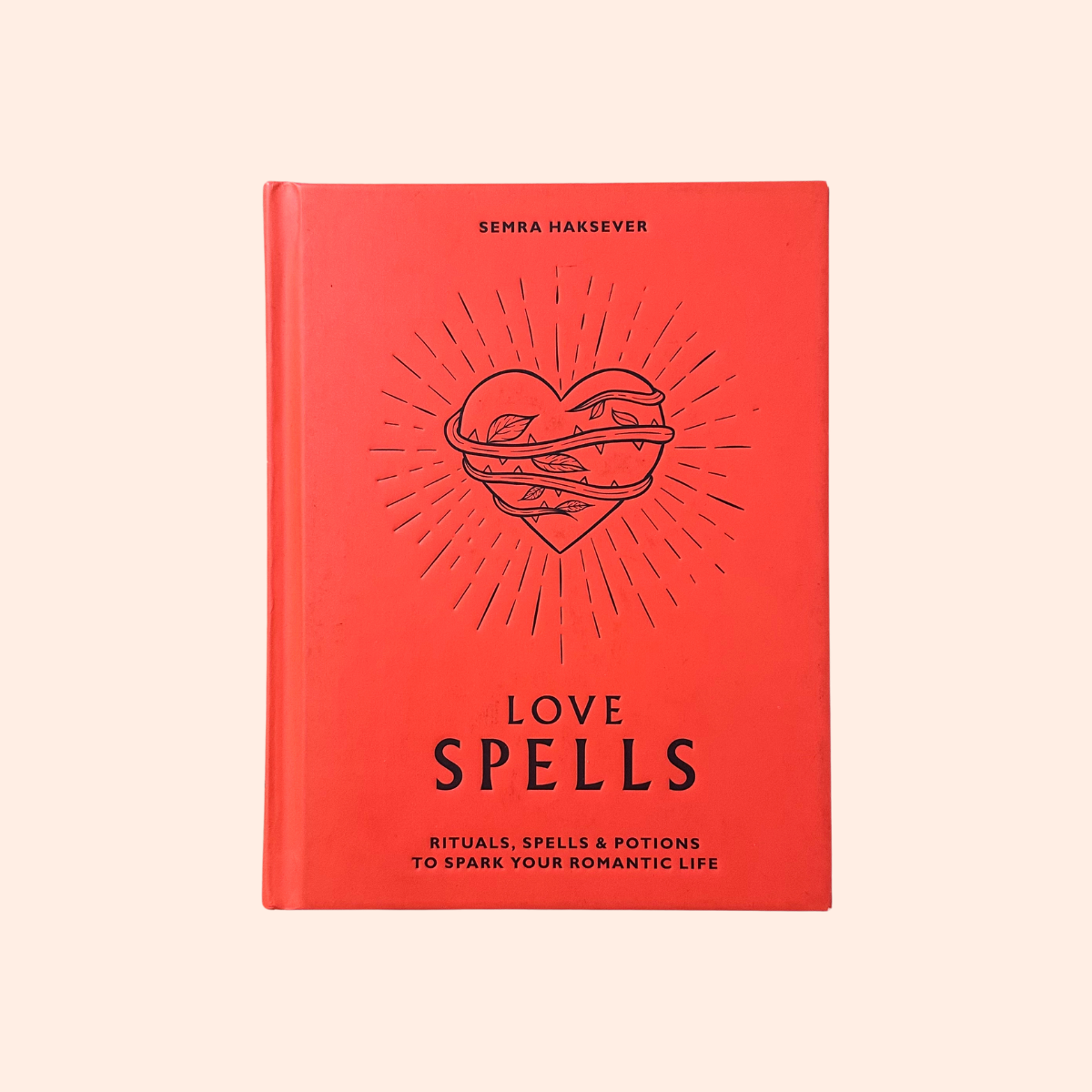 Book: Love Spells | Hardcover | Semra Haksever
