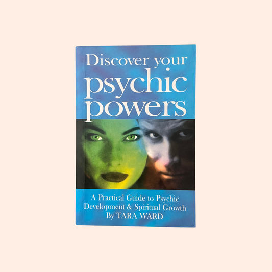 Discover Your Psychic Powers | Tara Ward