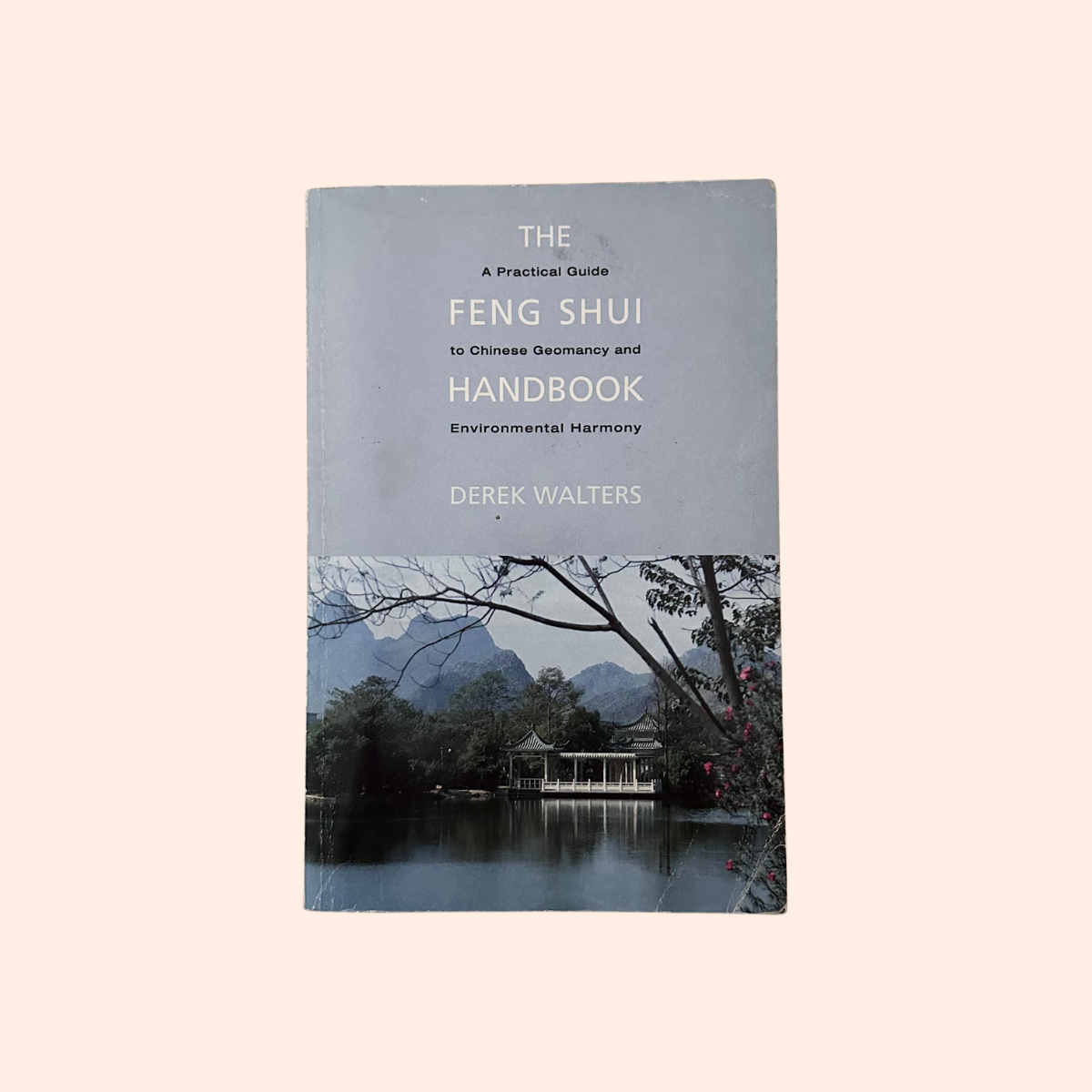 The Feng Shui Handbook | Derek Walters