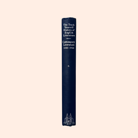 The Teach Yourself History of English Literature | Volume 6 | 1950 | Peter Westland