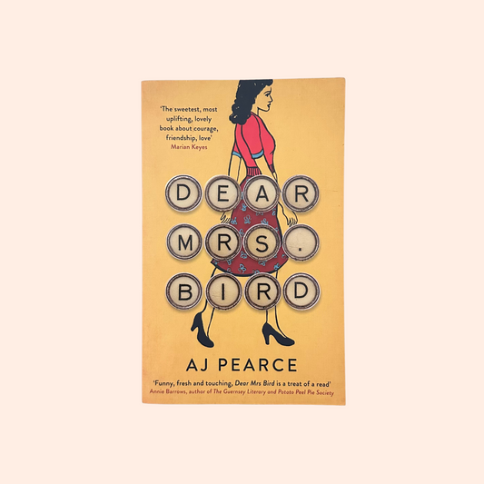 Dear Mrs. Bird | AJ Pearce