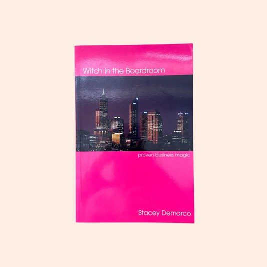 Witch in the Boardroom | Stacey Demarco