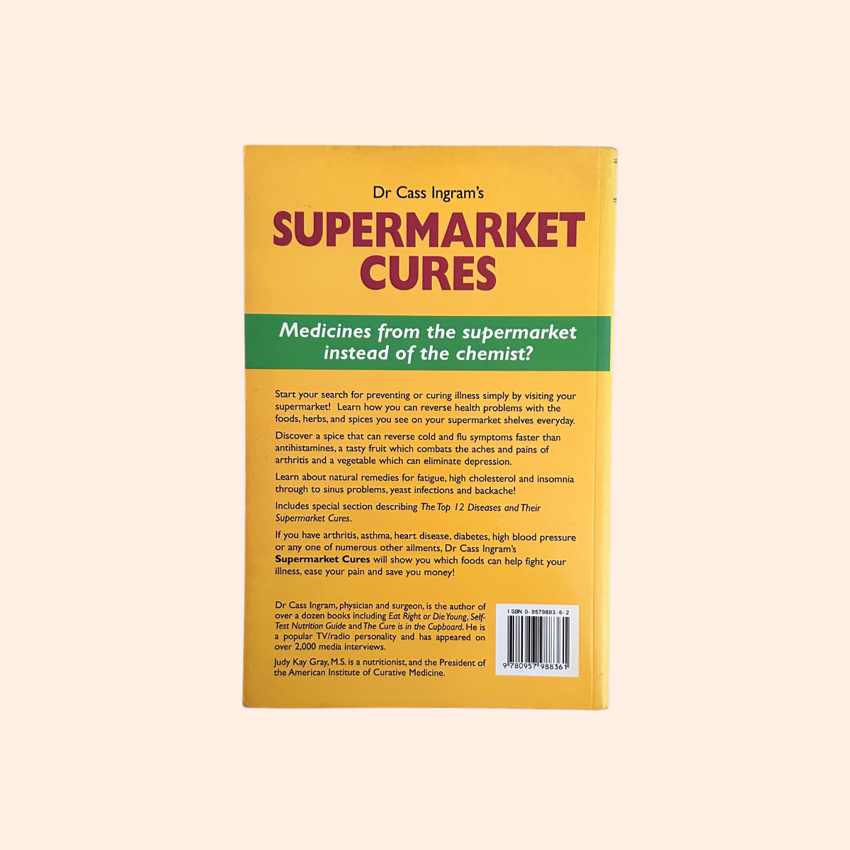 Dr Cass Ingram's Supermarket Cures | Paperback | Judy Kay Gray and Cass Ingram