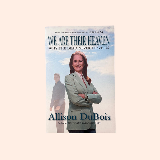 We are their Heaven | Paperback | Allison Dubois