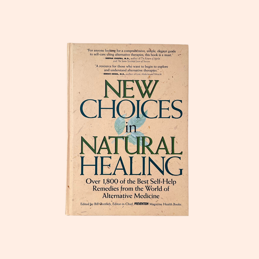 New Choices in Natural Healing | Hardcover | Bill Gottlieb