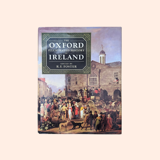 The Oxford Illustrated History of Ireland | R.F. Foster
