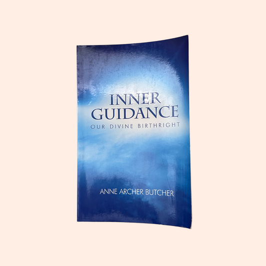 Inner Guidance | Anne Archer Butcher