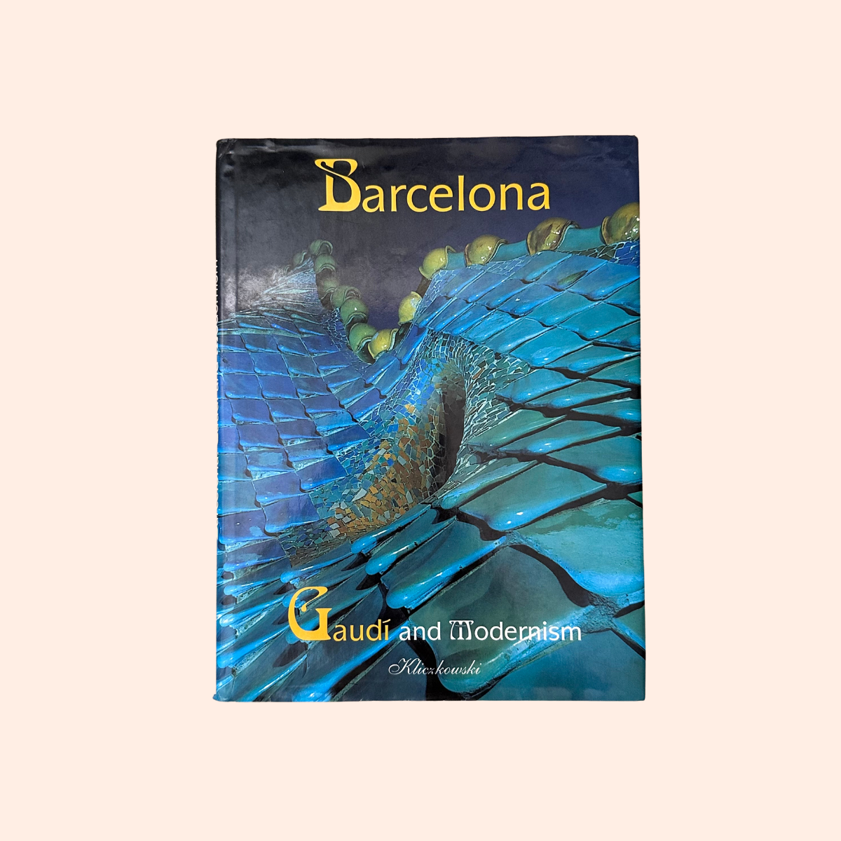 Barcelona: Gaudi and Modernism