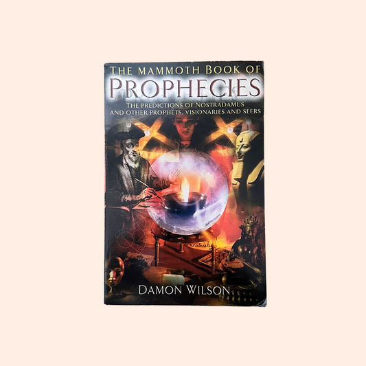 The Mammoth Book of Prophecies | Damon Wilson