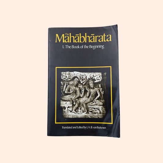 The Mahabharata: The Book of The Beginning