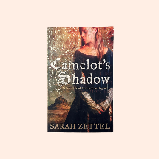 Camelot's Shadow | Paperback | Sarah Zettel