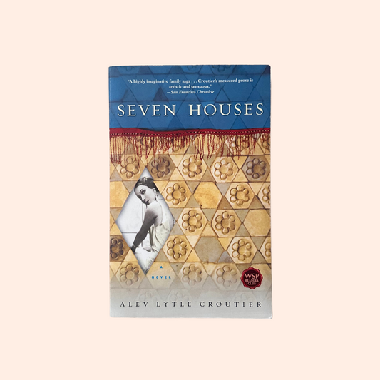 Seven Houses | Paperback | Alev Lytle Croutier