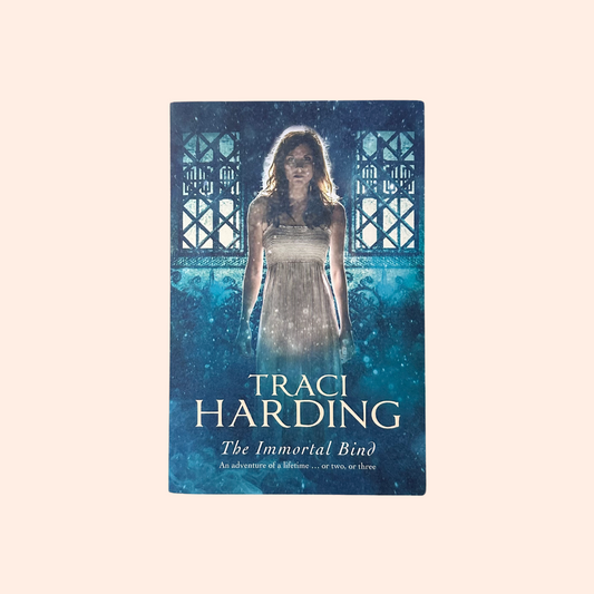 The Immortal Bind | Paperback | Traci Harding