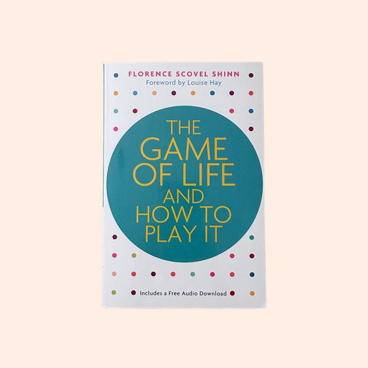 The Game of Life and How to Play It | Paperback | Florence Scovel Shinn