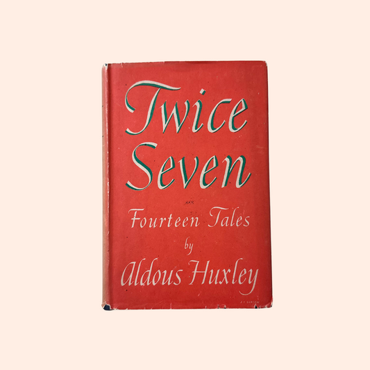 Twice Seven Fourteen Tales | 1944 | Aldous Huxley