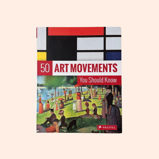50 Art Movements You Should Know | Rosalind Ormiston