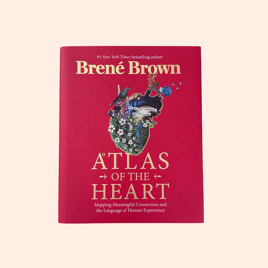 Atlas of the Heart | Brene Brown