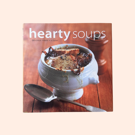 Hearty Soups | Hardcover | Delicious Meals