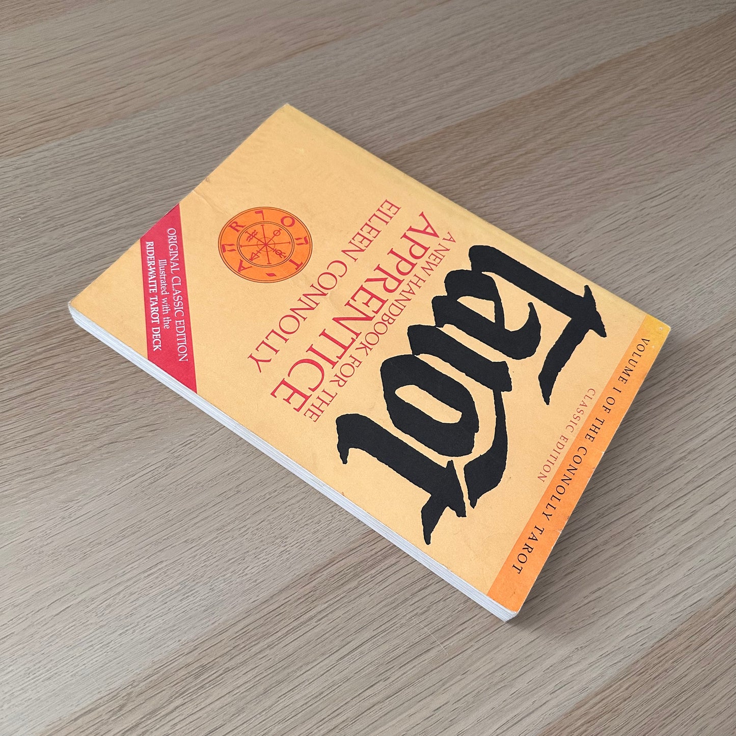 Tarot: A New Handbook For The Apprentice | Eileen Connolly