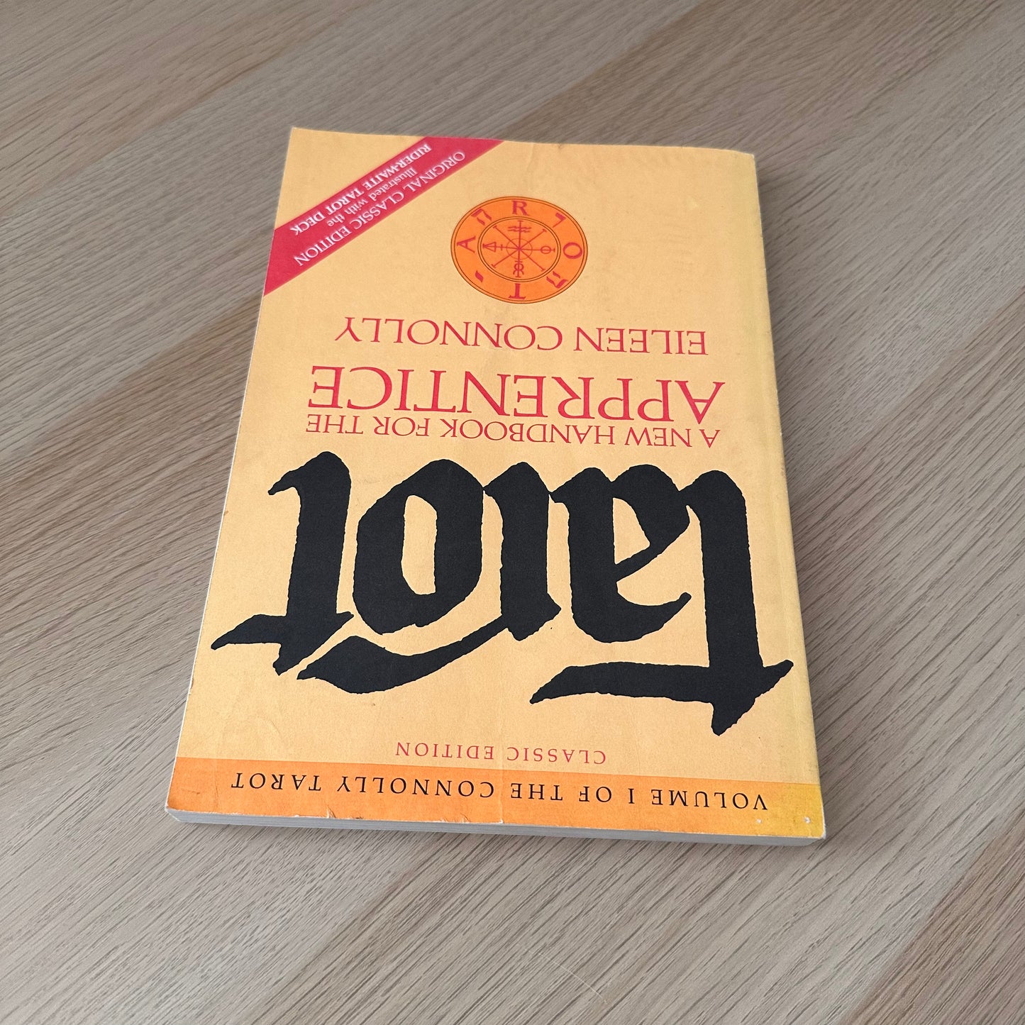 Tarot: A New Handbook For The Apprentice | Eileen Connolly