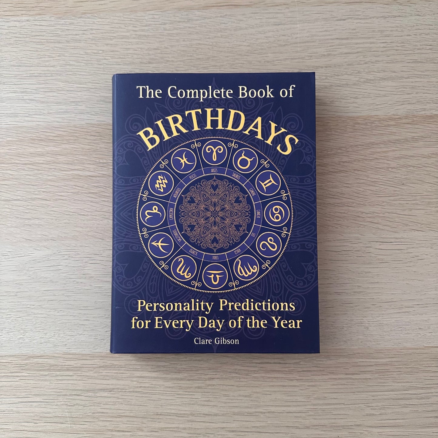 The Complete Book of Birthdays | Clare Gibson