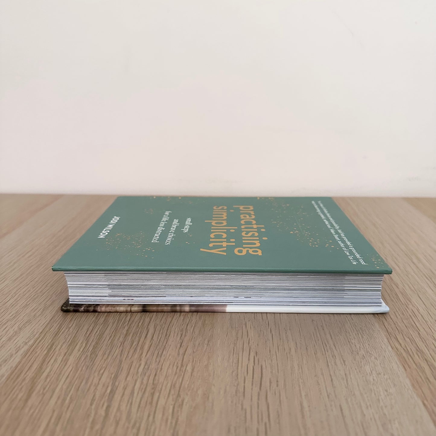 Practising Simplicity | Jodi Wilson