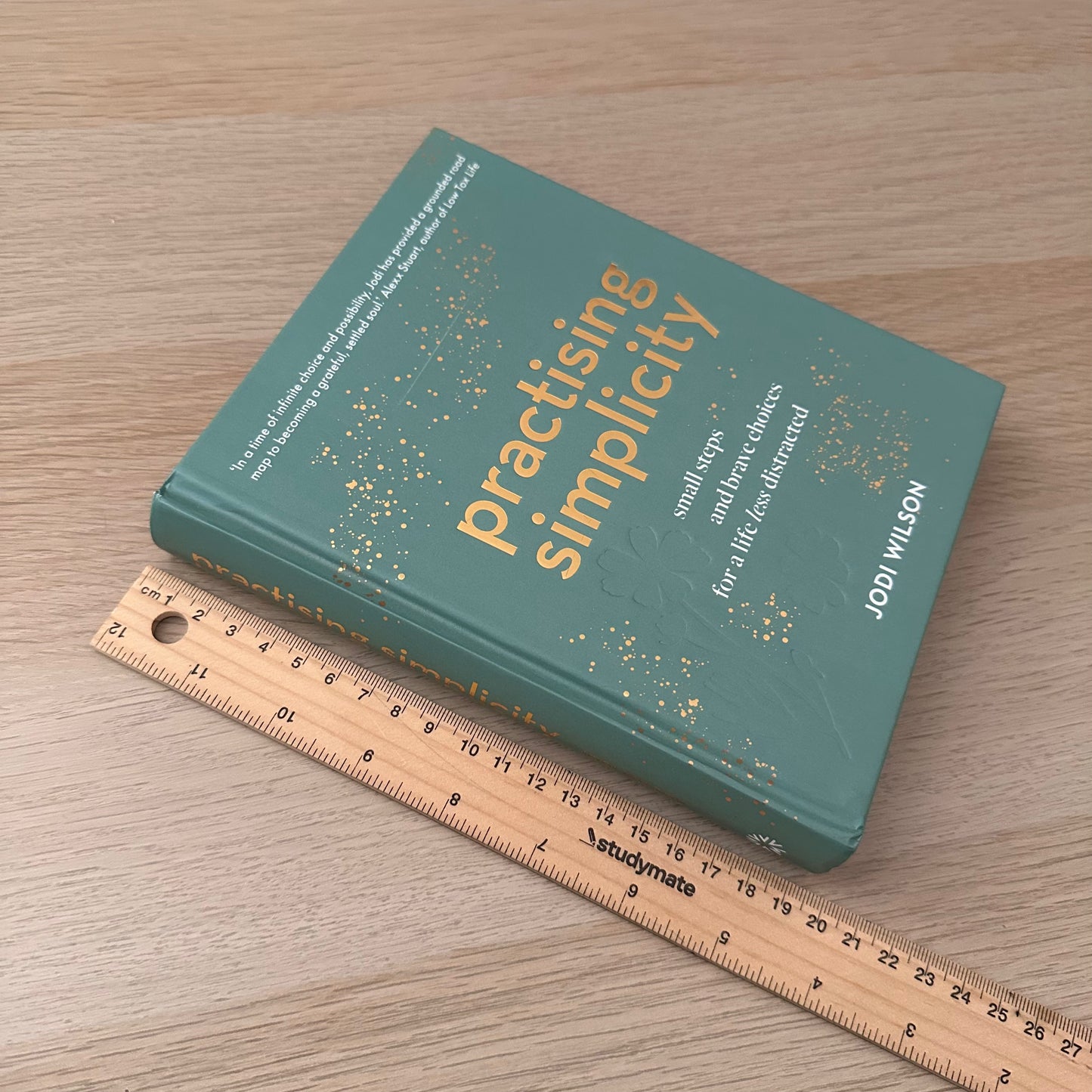 Practising Simplicity | Jodi Wilson