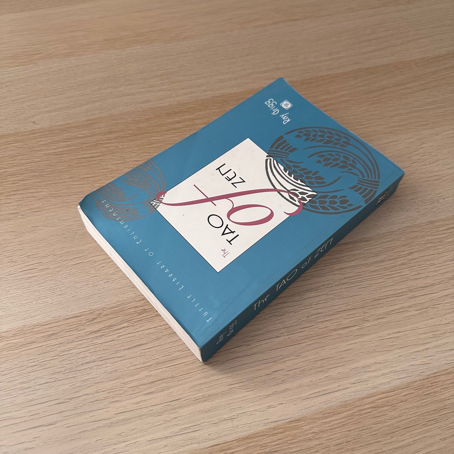 Tao of Zen | Ray Grigg