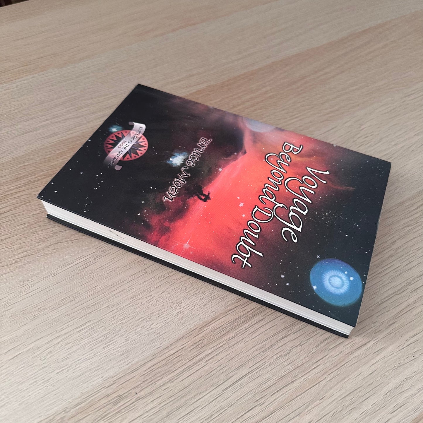 Voyage Beyond Doubt | Bruce Moen