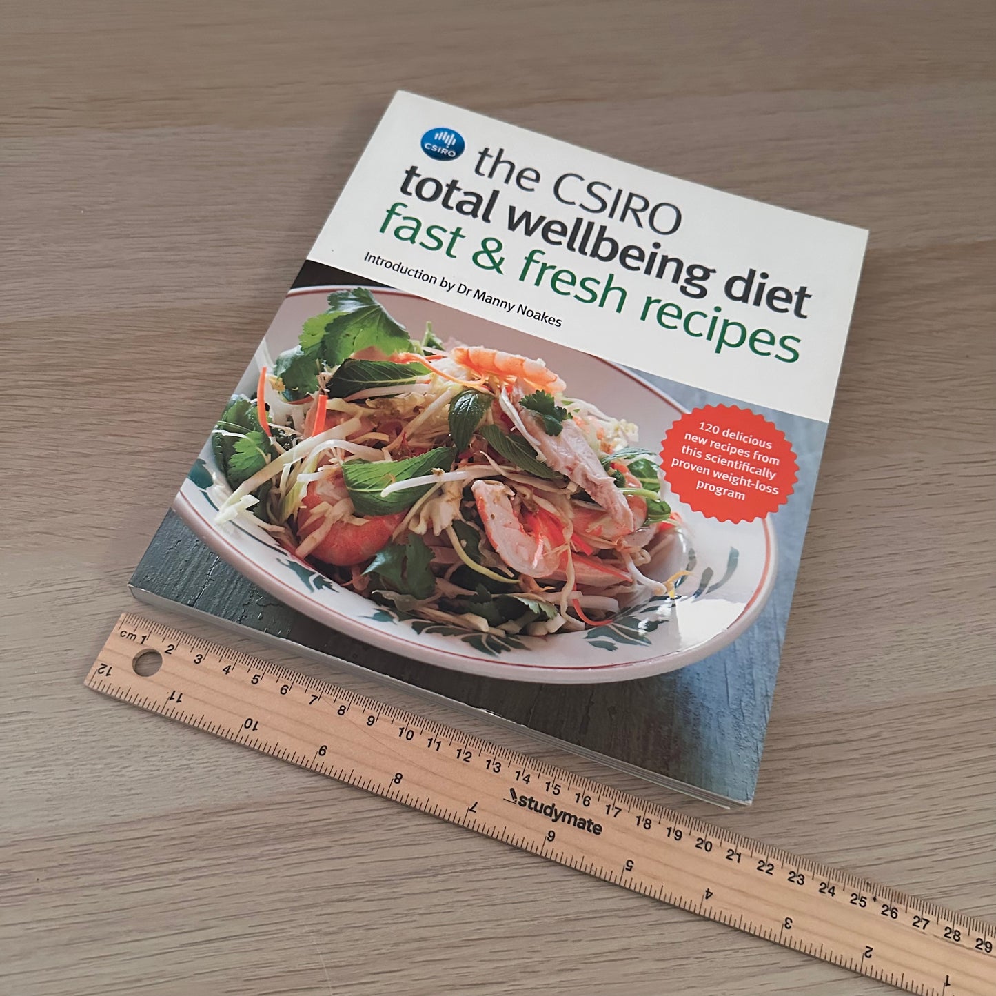 The CSIRO Total Wellbeing Diet: Fast & Fresh Recipes | Manny Noalkes