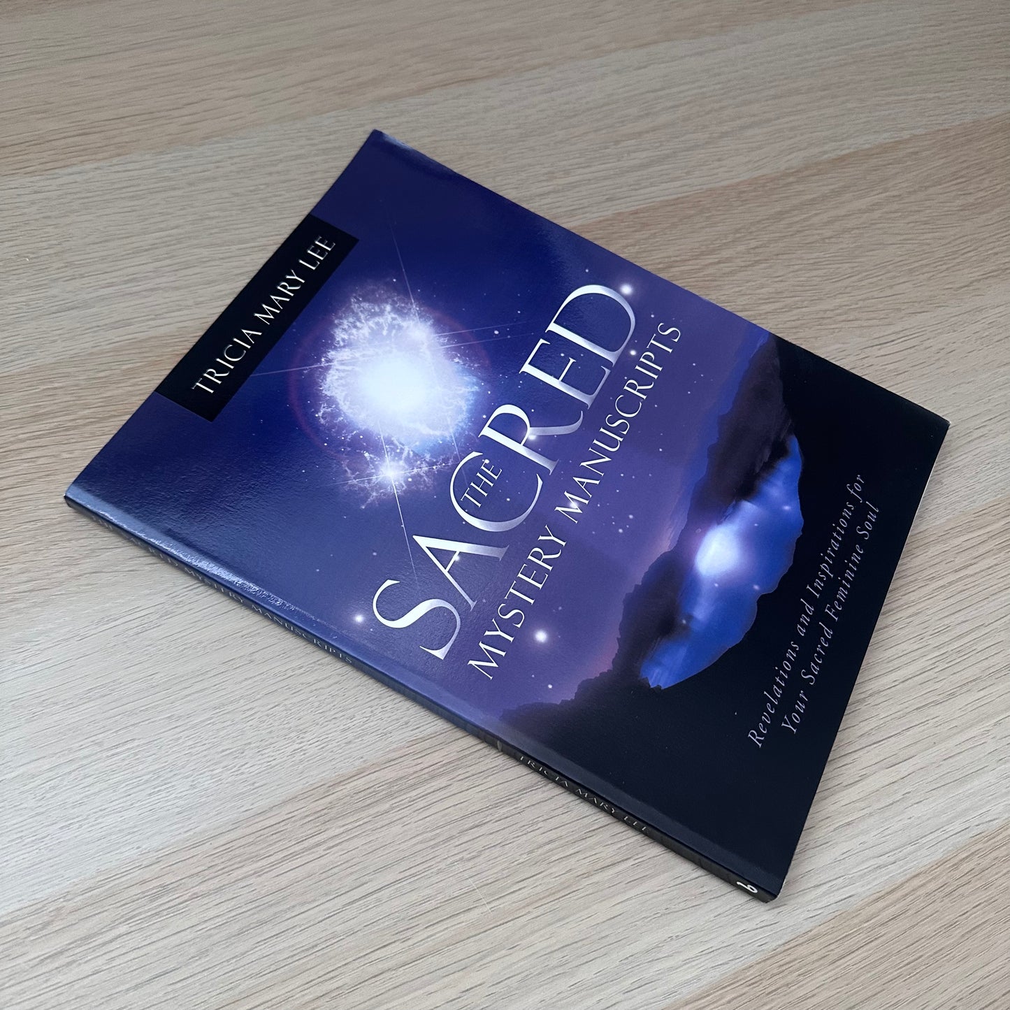The Sacred Mystery Manuscripts | Tricia Mary Lee