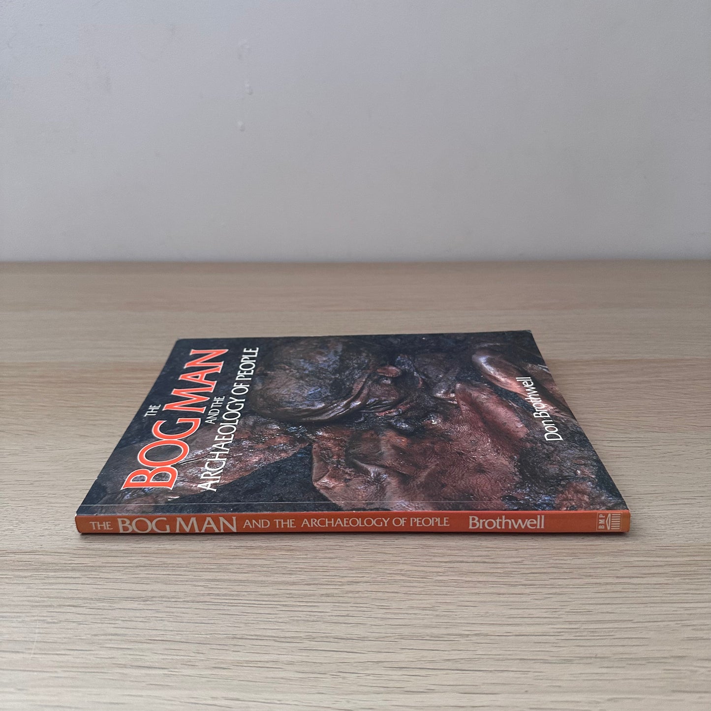 The Bogman and the Archaeology of People | Don Brothwell