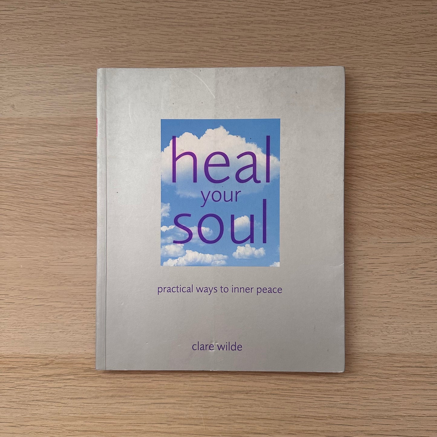Heal Your Soul | Clare Wilde