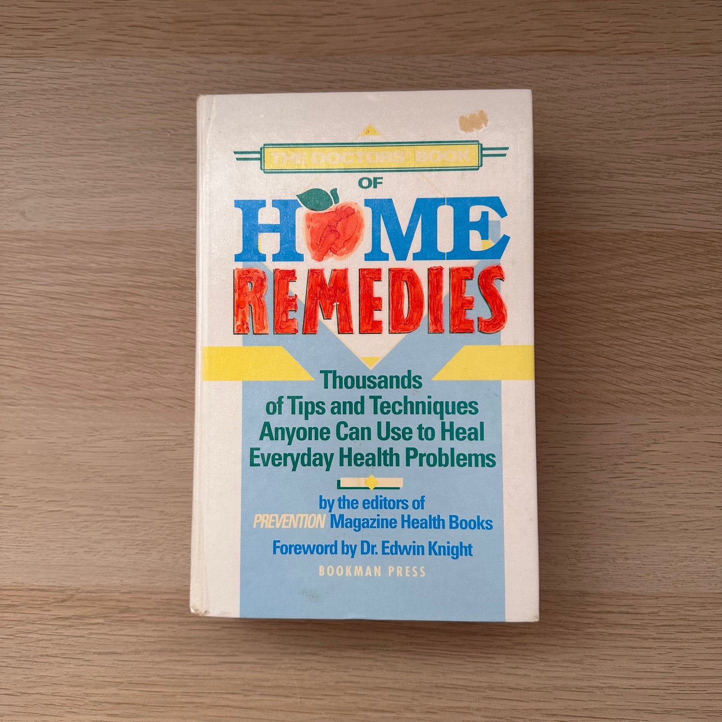 The Doctor's Book of Home Remedies: Thousands of Tips & Techniques | Hardcover