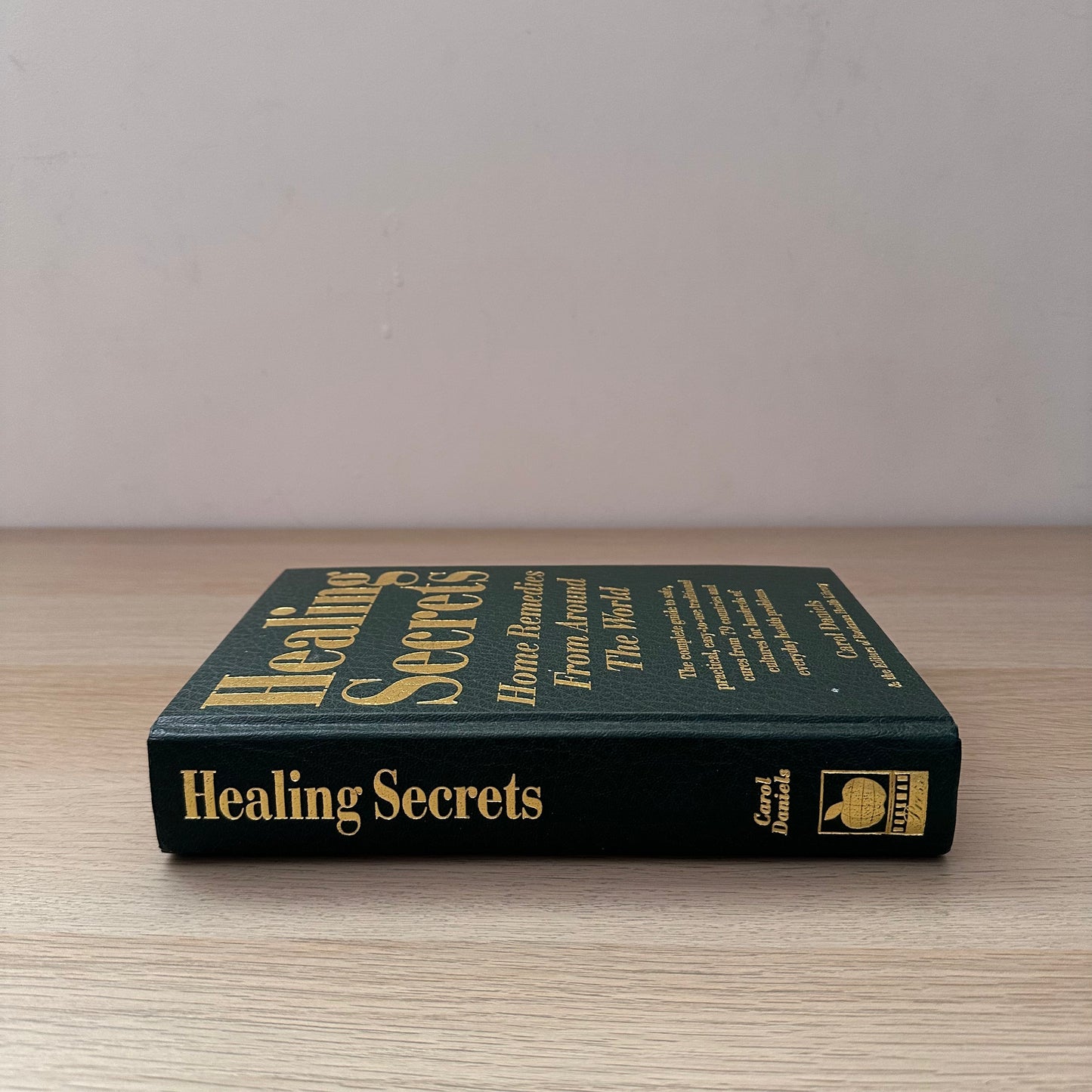 Healing Secrets | Hardcover | 1998 | Carol Daniels