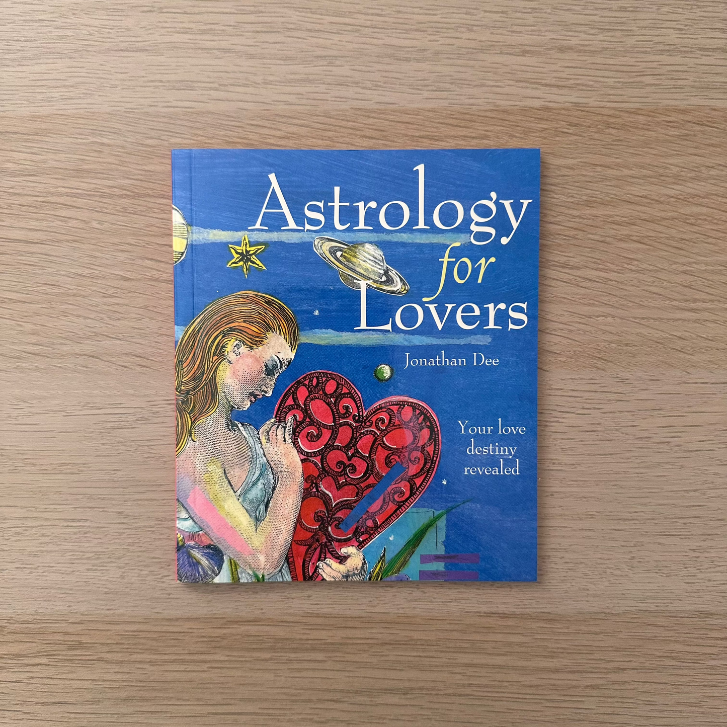 Astrology for Lovers | 2008 | Jonathan Dee