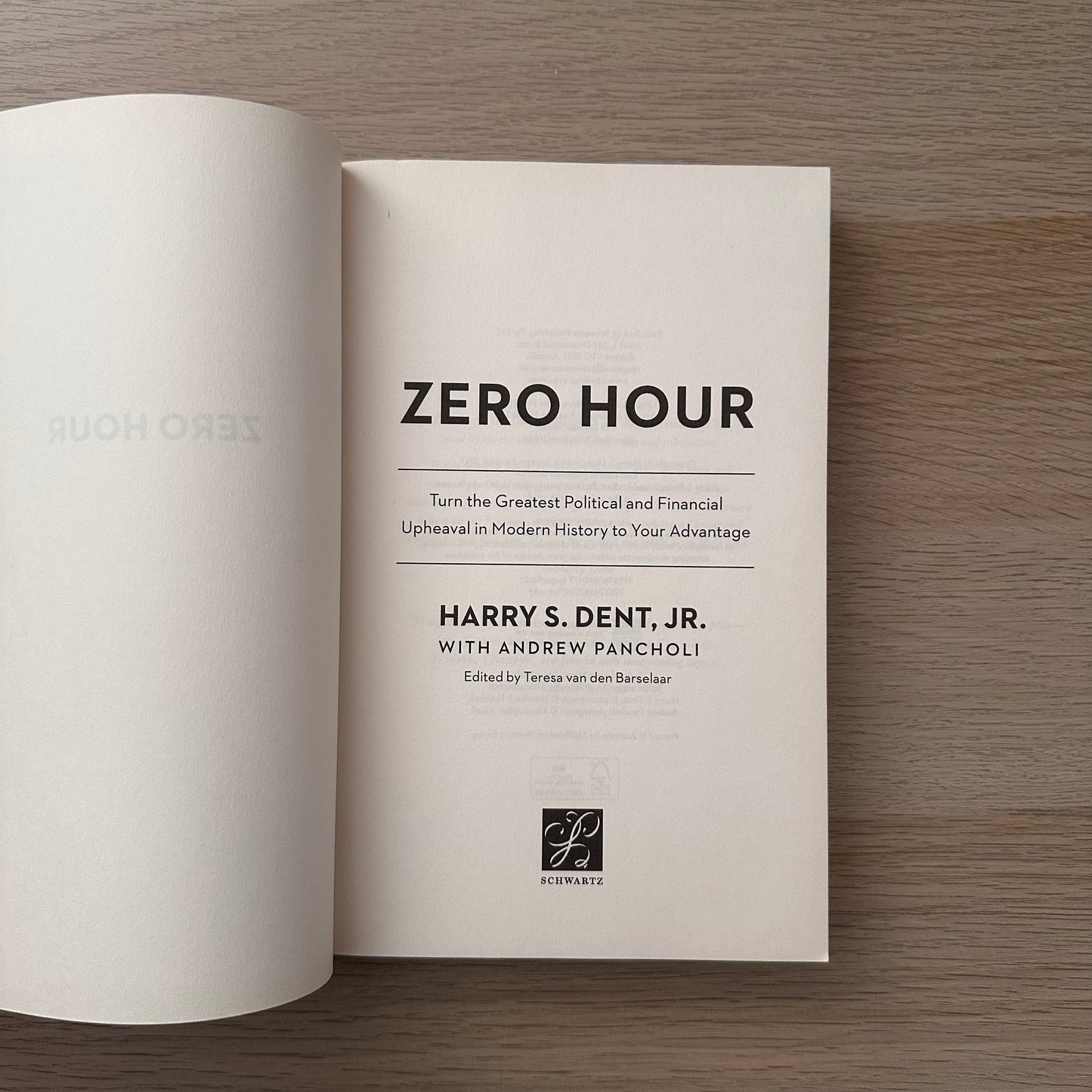 Zero Hour: Turn The Greatest Political And Financial Upheaval In Modern History To Your Advantage | Paperback | Harry S.Dent and Andrew Pancholi