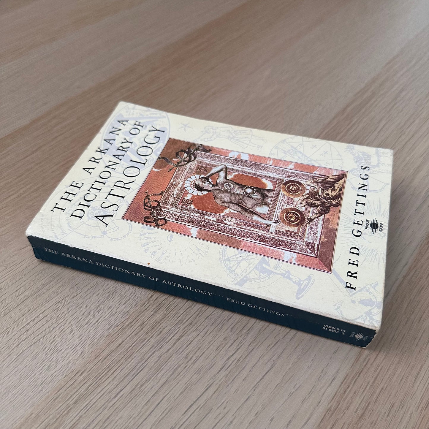 The Arkana Dictionary of Astrology | Paperback | Fred Gettings