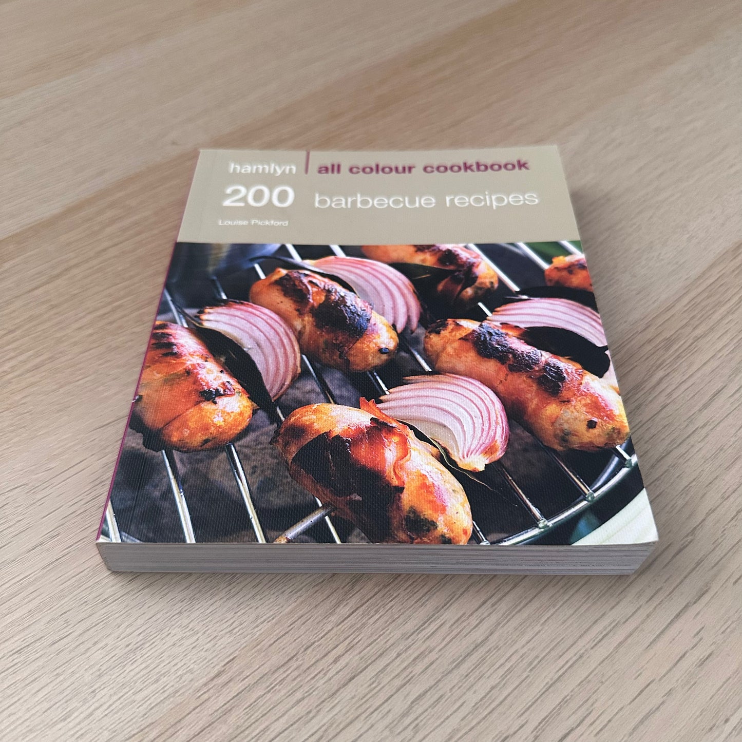 200 Barbecue Recipes | Paperback | Louise Pickford