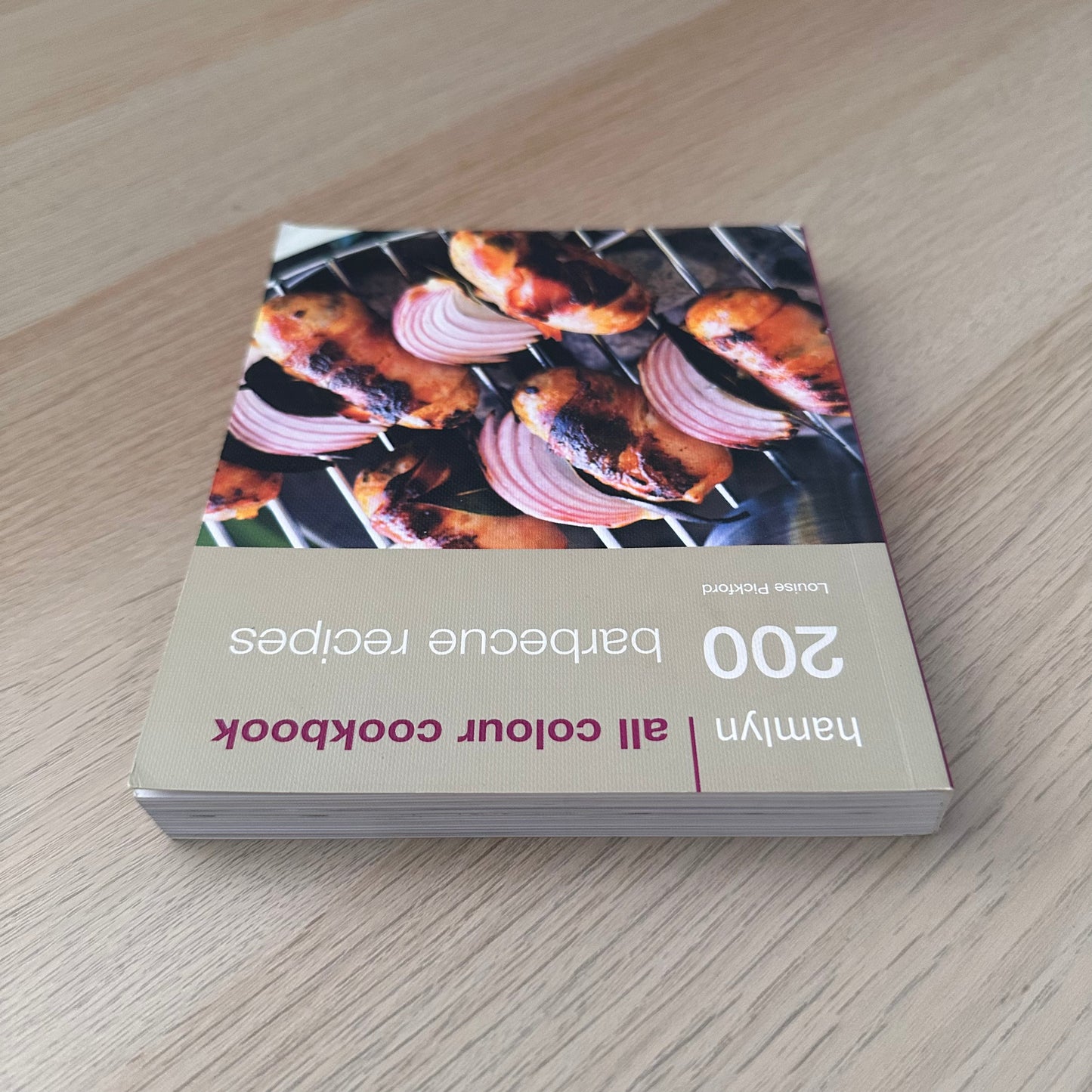 200 Barbecue Recipes | Paperback | Louise Pickford