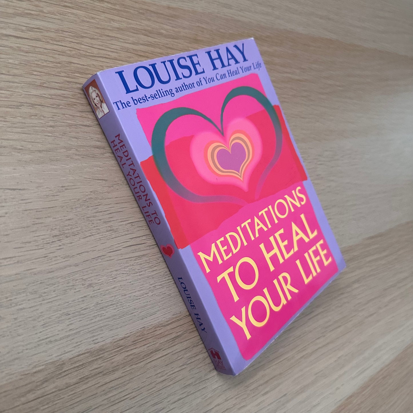 Meditations to Heal Your Life | Paperback | Louise Hay