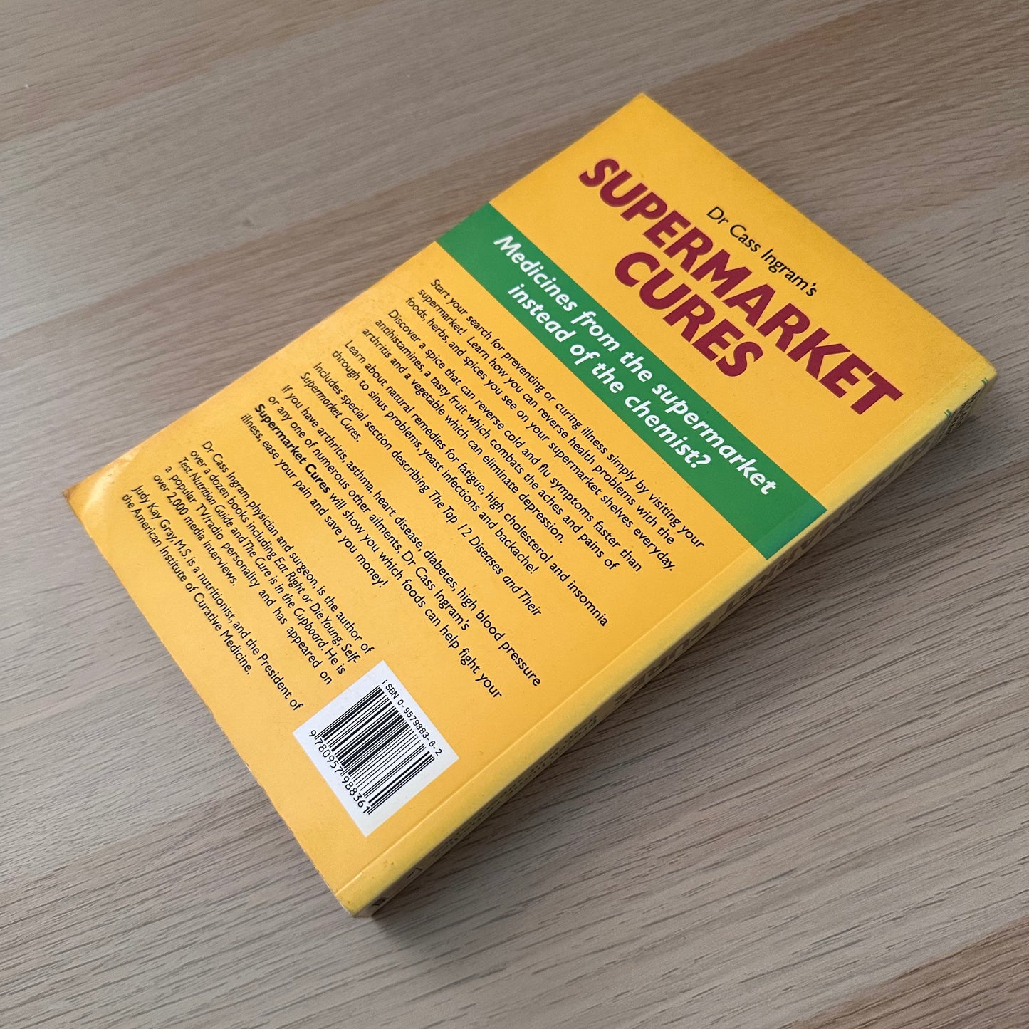 Dr Cass Ingram's Supermarket Cures | Paperback | Judy Kay Gray and Cass Ingram