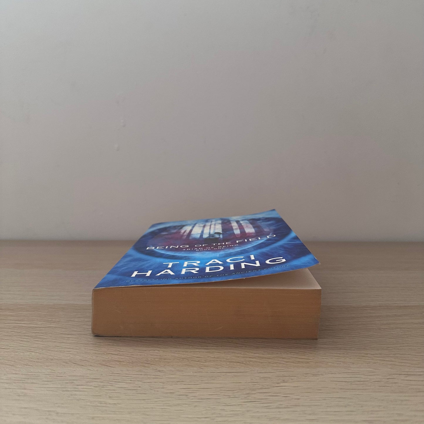 Being of the Field: Triad of Being Book 1 | Traci Harding