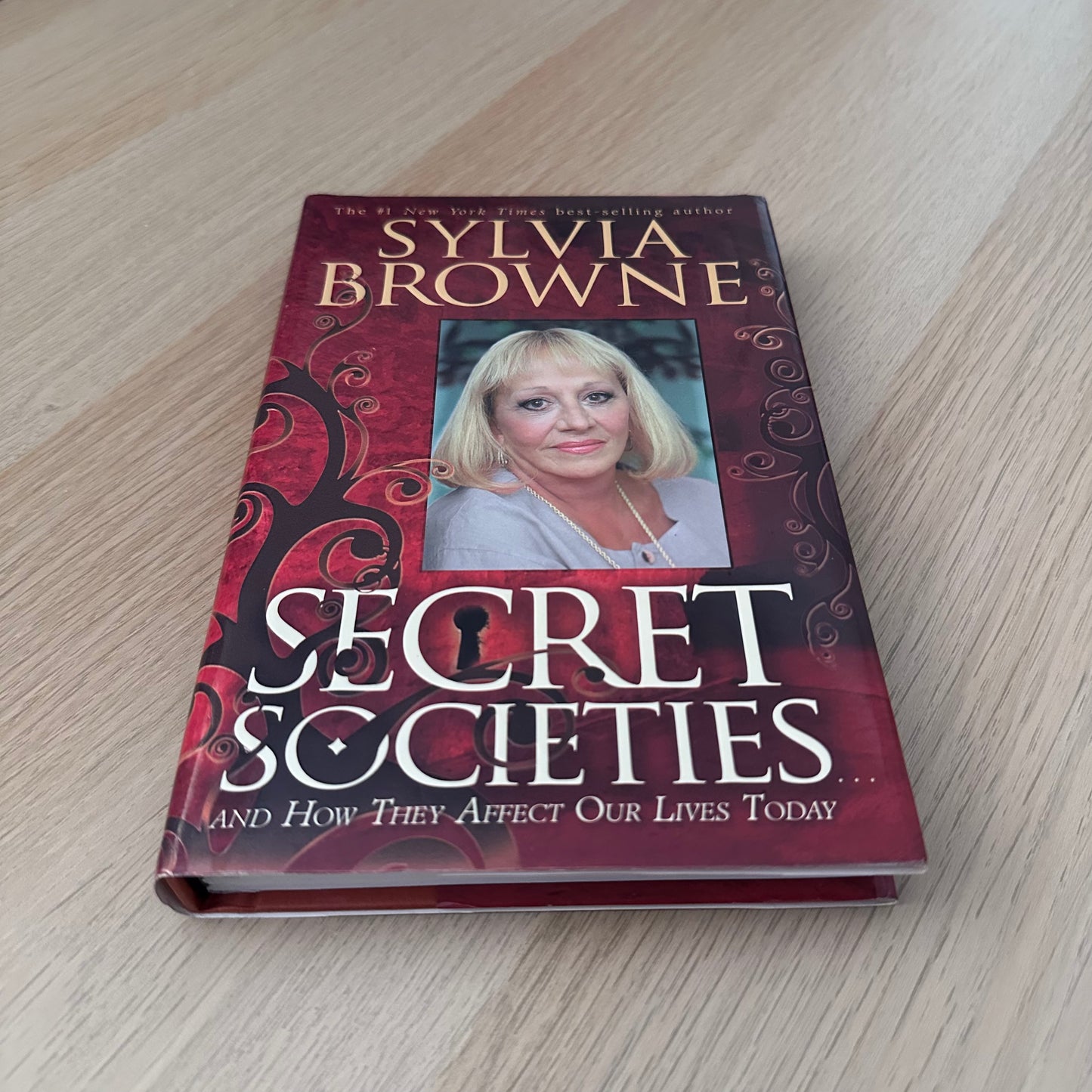 Secret Societies and How They Affect Our Lives Today | Hardcover | Sylvia Browne