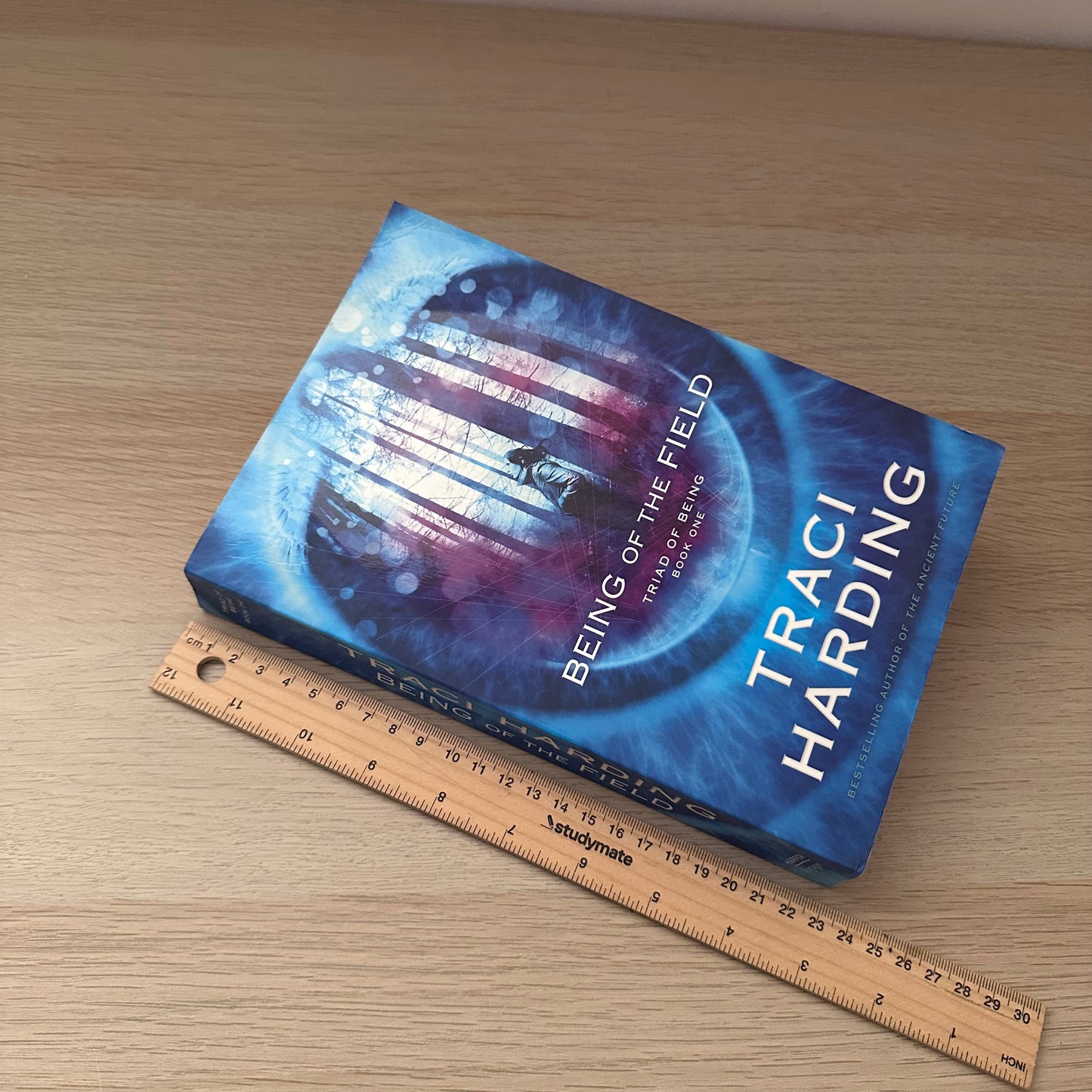 Being of the Field: Triad of Being Book 1 | Traci Harding
